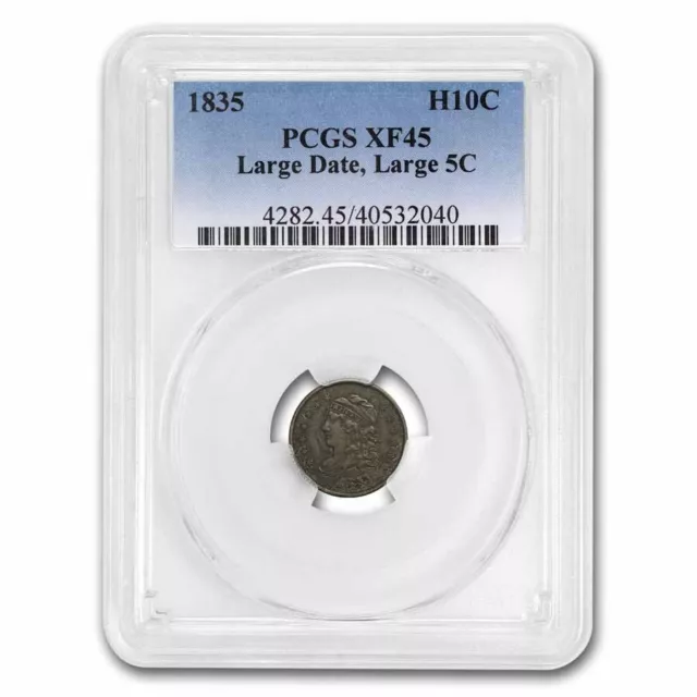 1835 Capped Bust Half Dime XF-45 PCGS (Large Date,Large 5C)