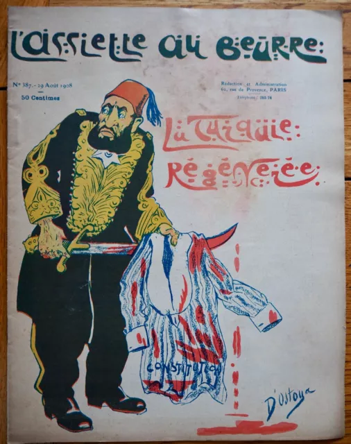 L' assiette au Beurre N°387 de 1908 La Turquie Régénérée Abdul Hamid Turkey