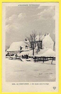 CPA 63-le mont dore a buron under snow animated burroniers summer