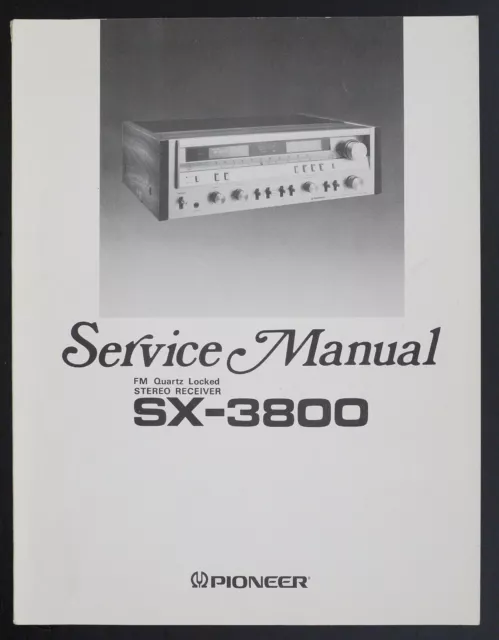 Original Pioneer SX-3800 Stereo Receiver Anleitung / Service Manual