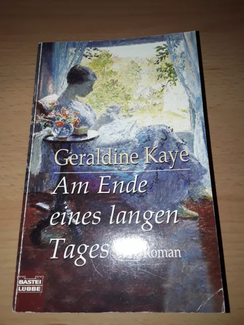 Am Ende eines langen Tages von Kaye, Geraldine (TB 2000)