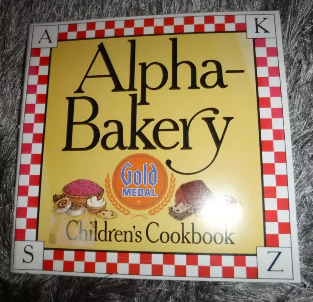Alpha - Bakery Gold Medal Childrens Cook Book - Recipes Vintage 1997