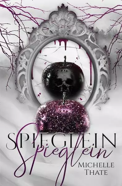 Spieglein Spieglein | Michelle Thate | deutsch