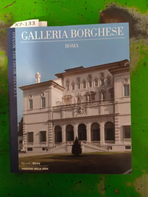 GALLERIA BORGHESE Roma I grandi musei del mondo