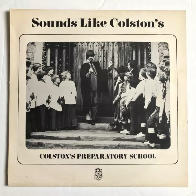 SOUNDS LIKE COLSTONS - Colston's Preparatory School Bristol 1978 Choir Recording