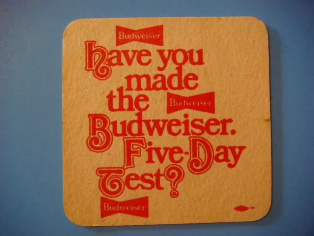 Vintage Beer Brewery Coaster ~ Anheuser Busch BUDWEISER ~ Take the Five Day Test