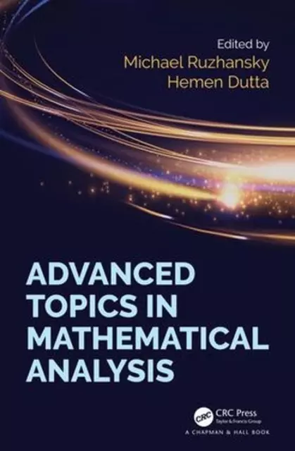 Advanced Topics in Mathematical Analysis by Michael Ruzhansky (English) Hardcove