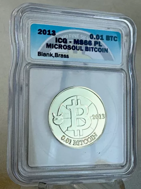 2013 Microsoul .01 Bit Coin ICG- Peeled Unfunded - BTCC Casascius Titan Lea Lana