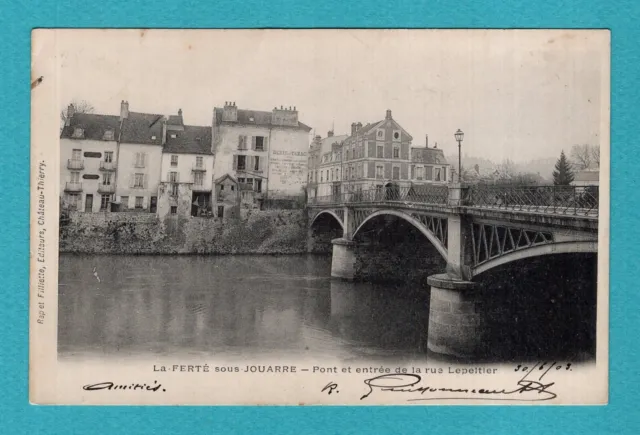 La Ferté-sous-Jouarre, bridge and entrance rue Lepeltier old postcard / Nb
