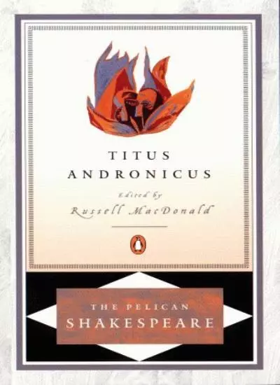 Titus Andronicus (Pelican Shakespeare)-William Shakespeare