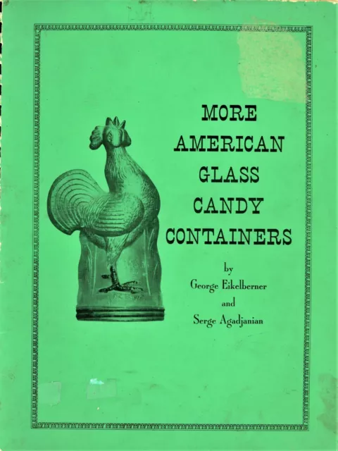 843 ea. American Glass Candy Containers - ID - Patterns Makers / Rare Book