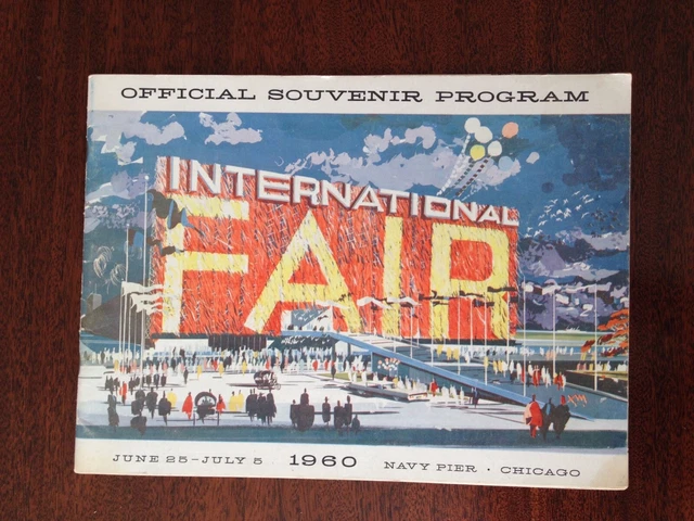 Official Souvenir Program International Fair Chicago 1960 Navy Pier Trade & Car