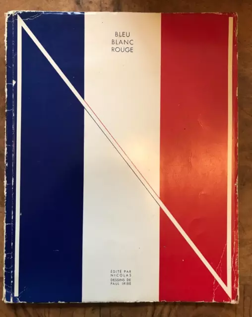 Bleu Blanc Rouge Plaquette No. 3 Paul IRIBE  Etablissements Nicolas, France 1932