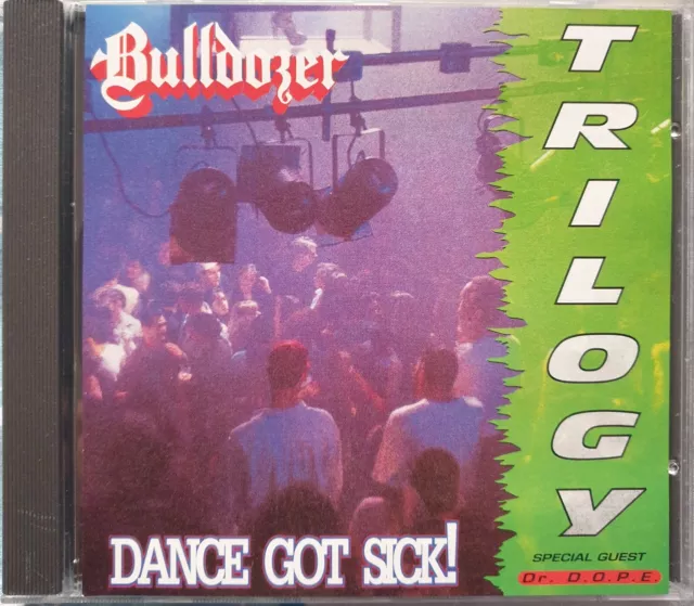 BULLDOZER - Trilogy Dance Got Sick (1992) CD