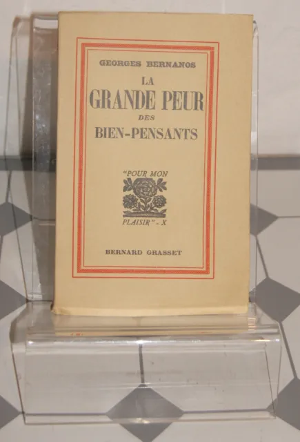 G BERNANOS LA GRANDE PEUR DES BIEN-PENSANTS (EDOUARD DRUMONT) Grasset 1931 EO N°