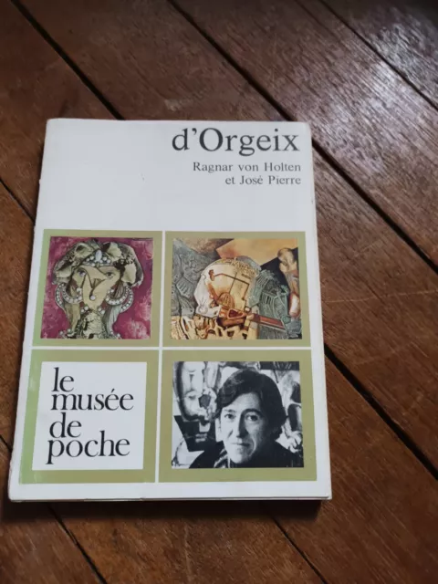 R. Von Holten, J. Pierre: d'ORGEIX, le Musée de Poche, 1975 ENVOI