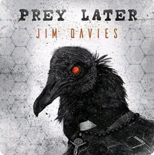 JIM DAVIES- 'PREY LATER' CD 2021 NEW progressive industrial rock pitchshifter