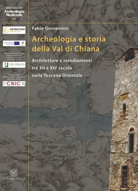 Libri Fabio Giovannini - Archeologia E Storia Della Val Di Chiana. Architetture