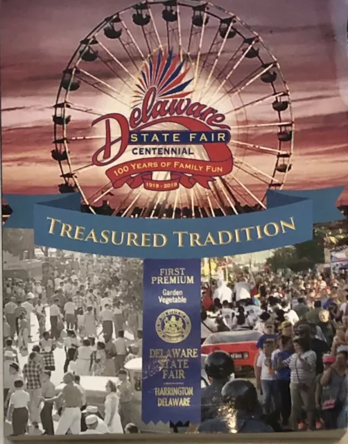 Treasured Tradition: Delaware State Fair Centennial - 100 Years of Family Fun