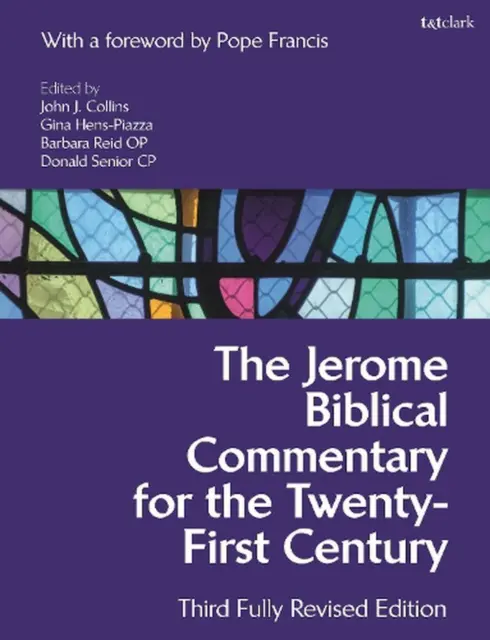 The Jerome Biblical Commentary for the Twenty-First Century: Third Fully Revised