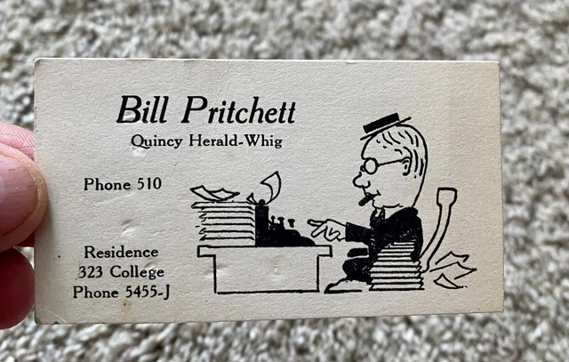Vintage Business Card Bill Pritchett - Quincy (Illinois) Herald-Whig - Phone 510