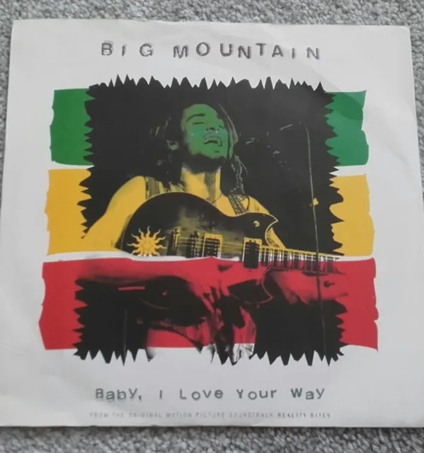BIG MOUNTAIN - BABY I LOVE YOUR WAY - 7" Vinyl 45 RPM - RCA