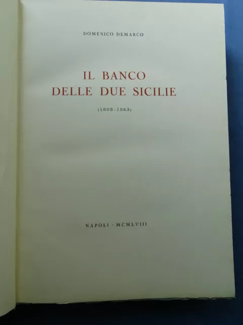 -Borbonica-Demarco-Il Banco Delle Due Sicilie-1808/1863-Napoli 1958-Volume Ii