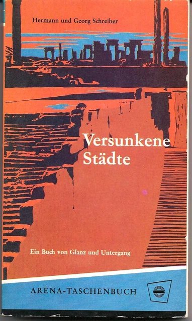 HERMANN UND GEORG Schreiber: Versunkene Städte EUR 1,00 - PicClick FR