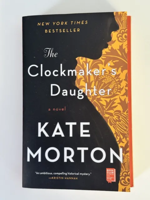 The Clockmakers Daughter By Kate Morton; Paperback Very Good To Good Condition