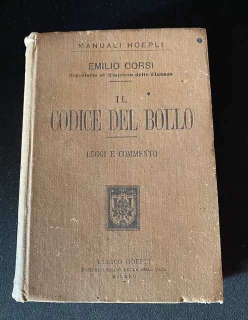 Manuale Hoepli Il Codice Del Bollo 1898 1* Edizione?!