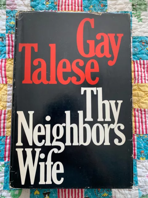 Thy Neighbor's Wife Gay Talese FIRST EDITION 1980 Doubleday