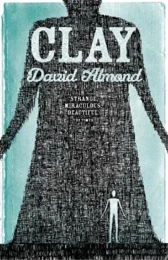David Almond Clay (Poche)