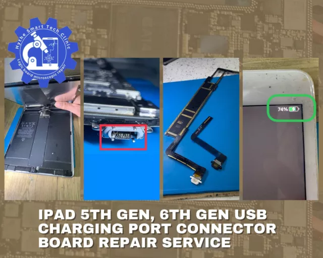 iPad 5th, 6th Gen 9.7” Charging Port Connector Replacement Board Repair Service