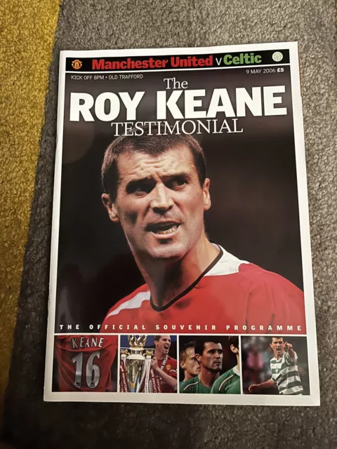 Roy Keane Testimonial Manchester United v Celtic 9/5/2006 + POSTER INSERT. MINT.