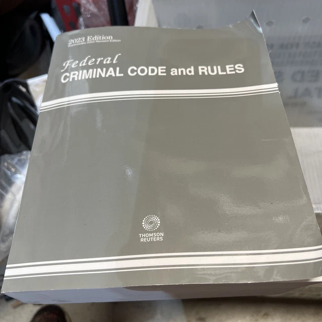FEDERAL CRIMINAL CODE and Rules 2023 Revised Edition Paperback GOOD