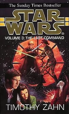 Star Wars. The Last Command. The Thrawn Trilogy, ... | Buch | Zustand akzeptabel