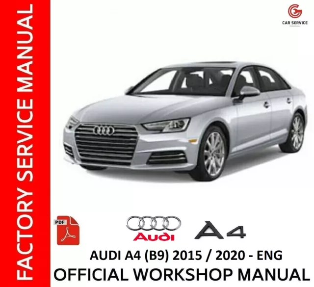 Audi A4 (B9) 2015/2020 - Manuale Officina Workshop Repair Manual Wiring Diagrams