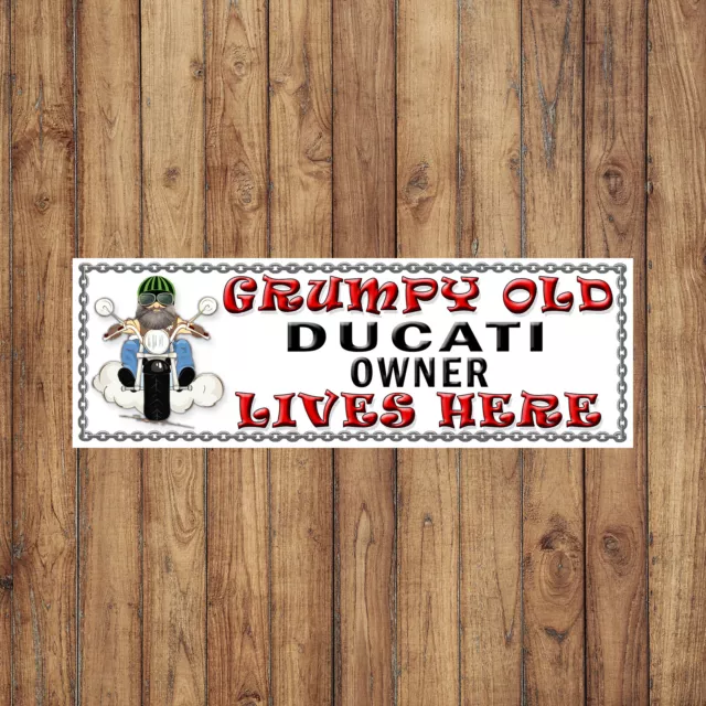 Grumpy Old Ducati Theme Funny Metal Gate Sign Plaque 267mm x 89mm