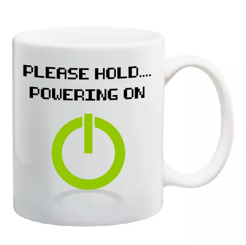 Please Hold Powering On 11 oz Coffee Mug funny video game xbox style gamer cup