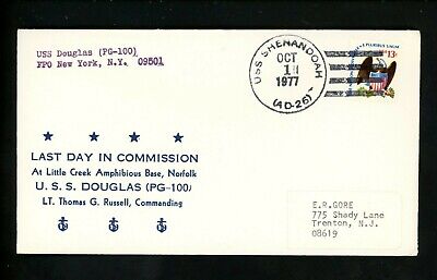 US Naval Ship Cover USS Douglas PG-100 Peace Time 10/1/1977 Last day Commission