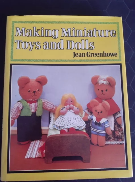 Making Miniature Toys and Dolls by Jean Greenhowe HB DJ 1977 Craft Book Sewing
