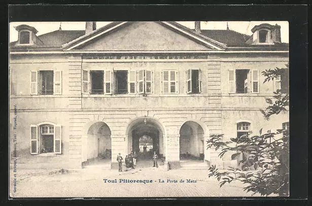 CPA Toul, la Porte de Metz 1915