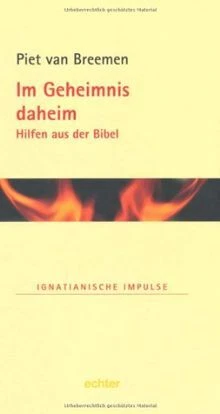 Im Geheimnis daheim: Hilfen aus der Bibel von Piet ... | Buch | Zustand sehr gut