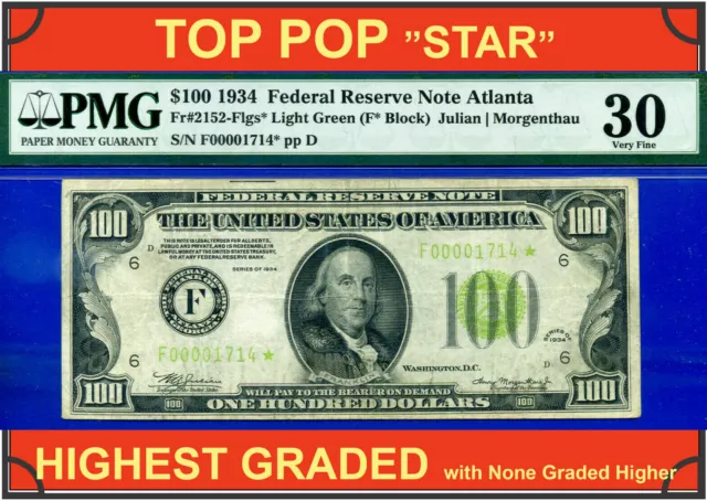 1934 $100 Federal Reserve Note PMG 30 TOP POP finest light green Atlanta star