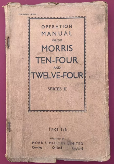 Morris Ten-Four & Twelve-Four Series II Operation Manual 1936