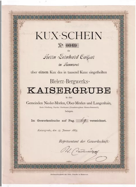 Bleierz-Bergwerk Kaisergrube, 1885, 1 Kux, ungelocht ( Großherzugthum Hessen-Dar