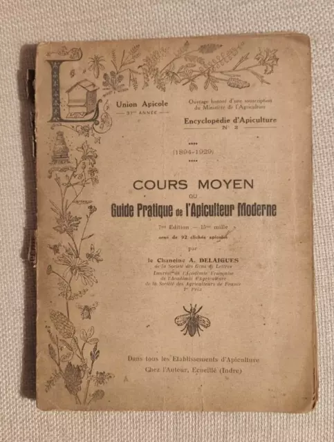 Cours moyen ou Guide Pratique de l'Apiculteur Moderne encyclopédie d'Apiculture