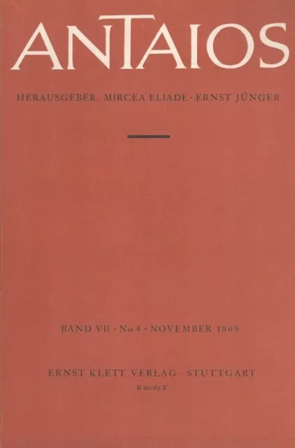 Antaios: Zeitschrift für eine freie Welt Band VII Heft 4 November 1965 Eliade, M