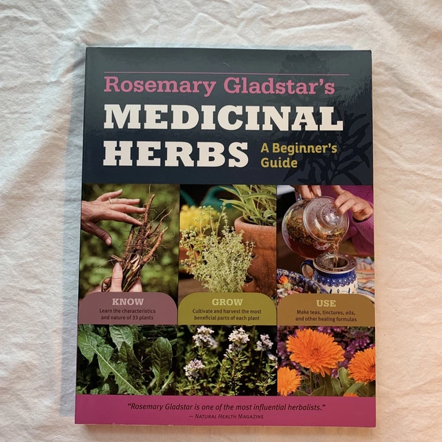 Rosemary Gladstar's Medicinal Herbs; A Beginner's Guide (2012 Paperback)