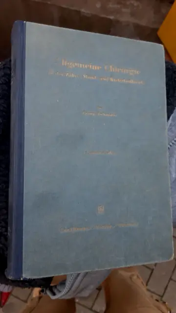 1947 carl hanser verlag Lehrbuch der allgemeinen Chirurgie georg axhausen